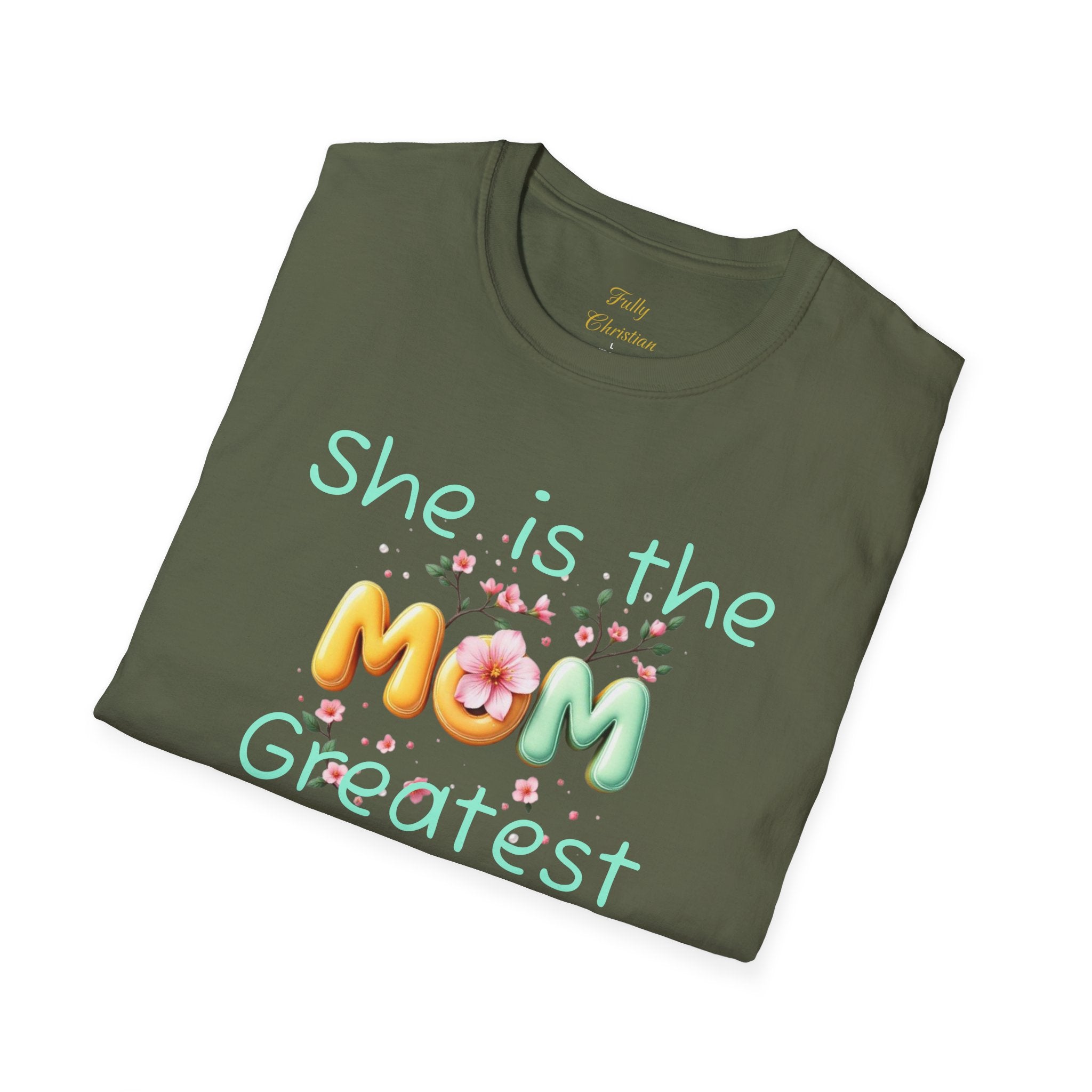 She Is the Greatest--MOM-- T-Shirt — Floral Mom Appreciation Tee for Mother’s Day