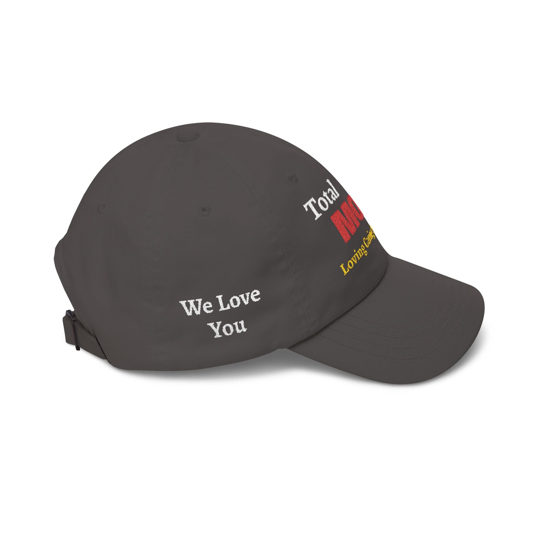Total MOM Embroidered Dad Cap — Loving, Caring & Supportive Mother’s Day Hat