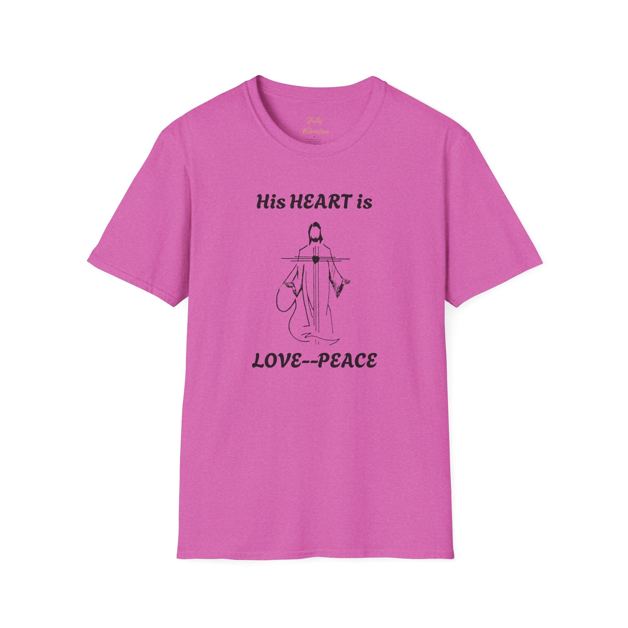 His Heart is Love Peace Unisex T-Shirt  Design