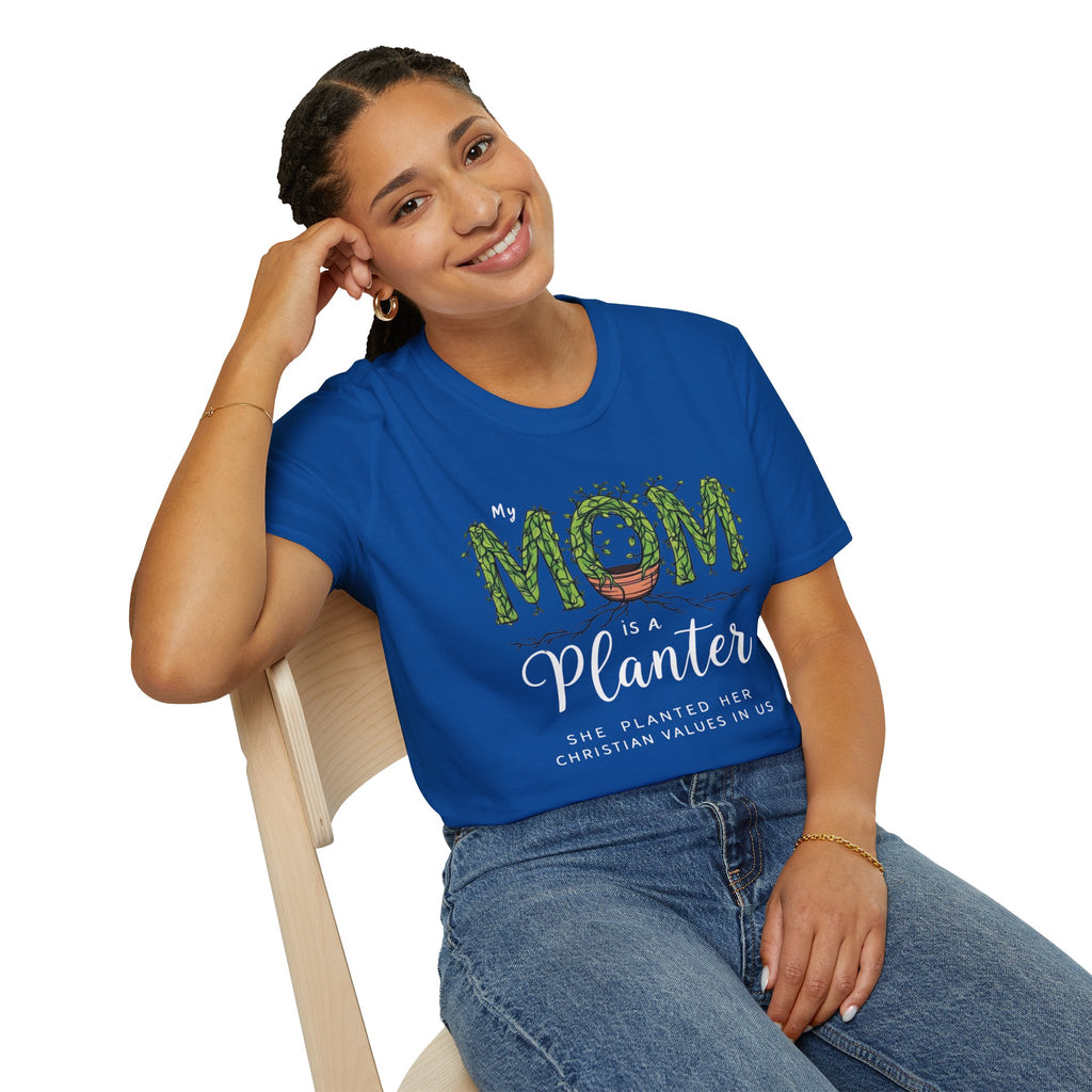 Mom Is a Planter T-Shirt — Christian Gardening Mother's Day Gift