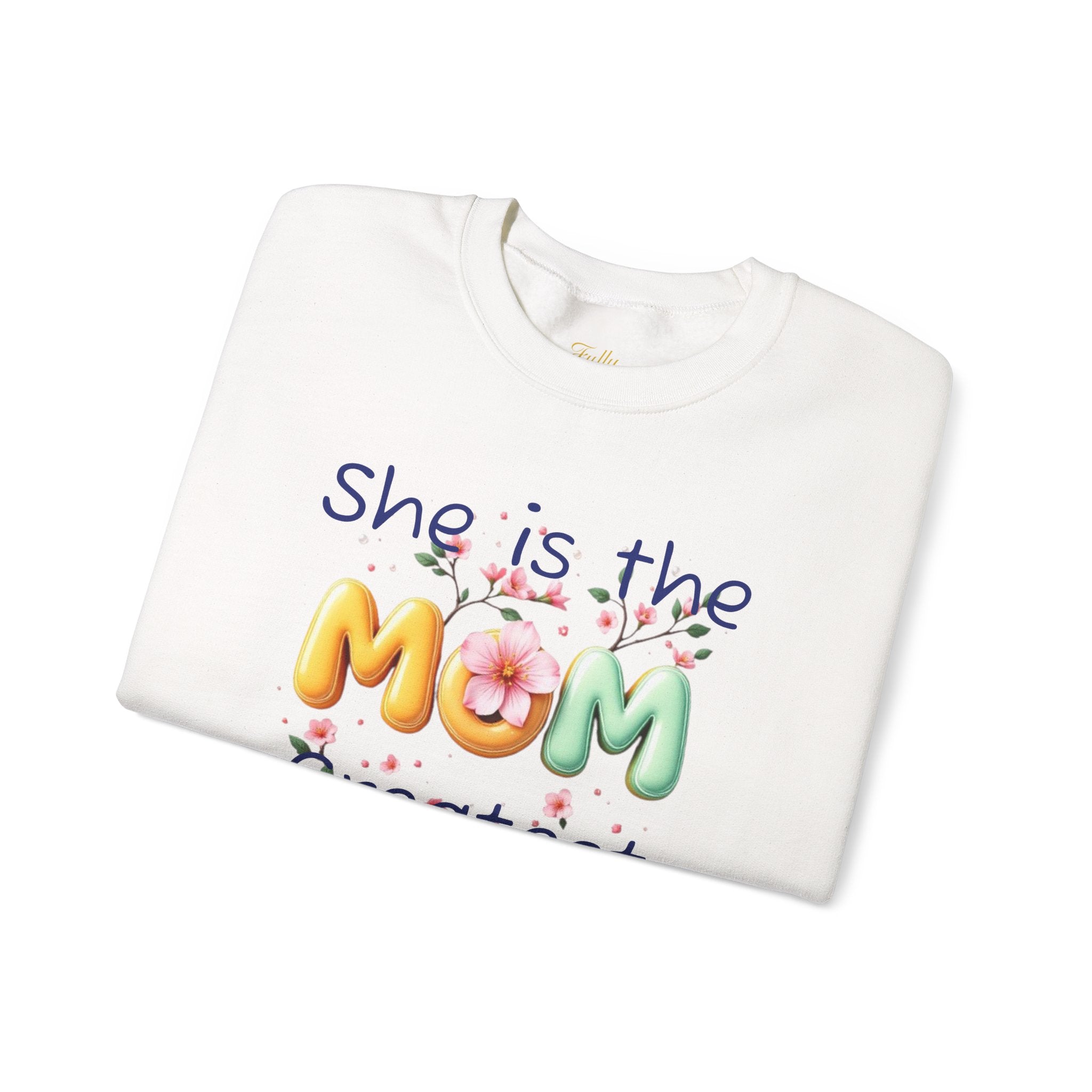Greatest MOM Crewneck Sweatshirt — "She is the Greatest MOM" Floral Balloon Design