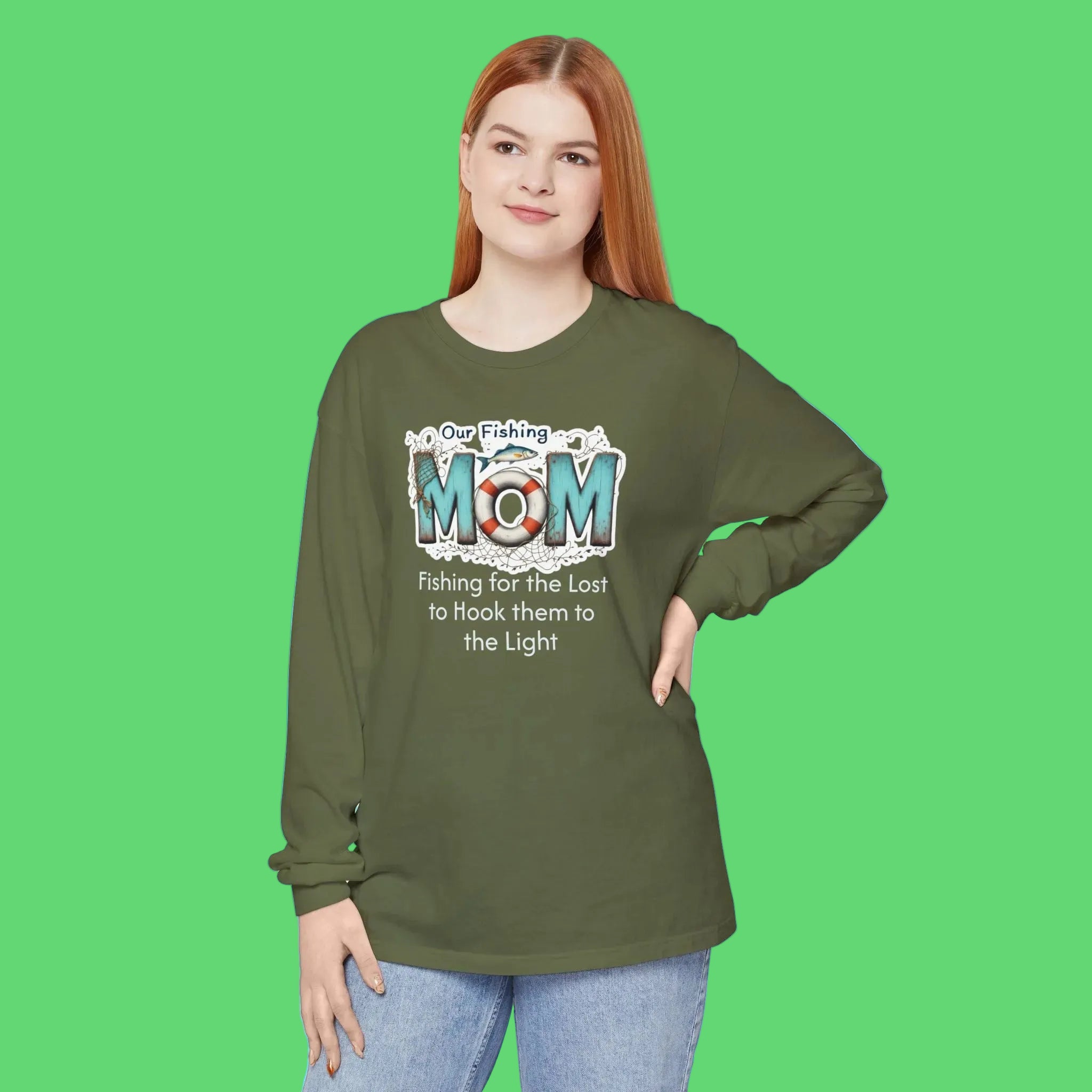 Fishing Mom Long Sleeve T‑Shirt — “Fishing for the Lost to Hook Them to the Light”