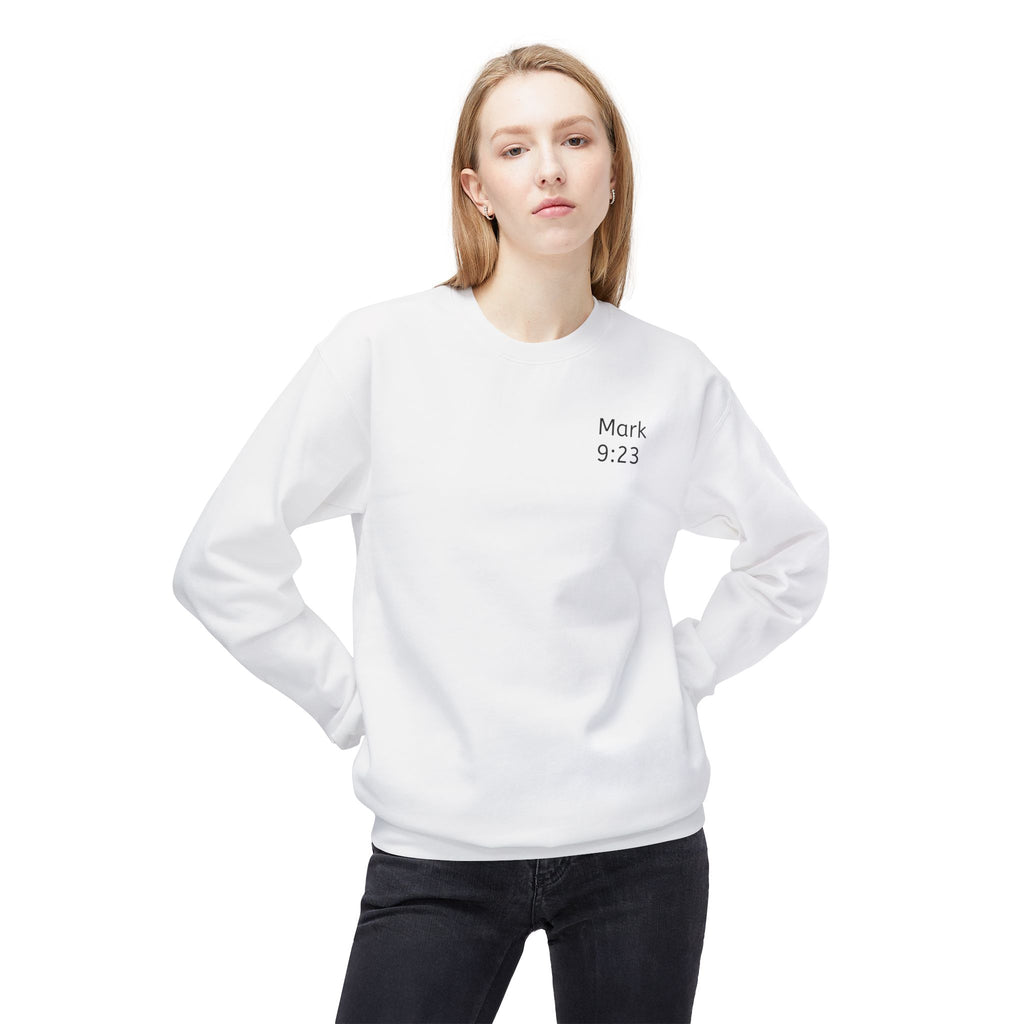 Faith- Mark 9:23- Sweatshirt – Christian faith apparel & gifts | Fully Christian Apparel