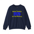 2026 Thankful Sweatshirt – "Being Thankful 2026 for My Blessings" Cozy Thanksgiving Crewneck