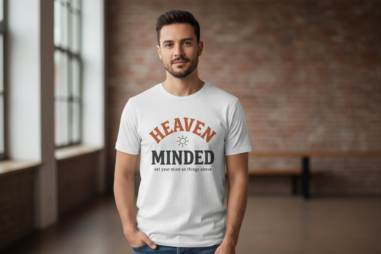 Heaven Minded Tee — Faith-Inspired Graphic T-Shirt
