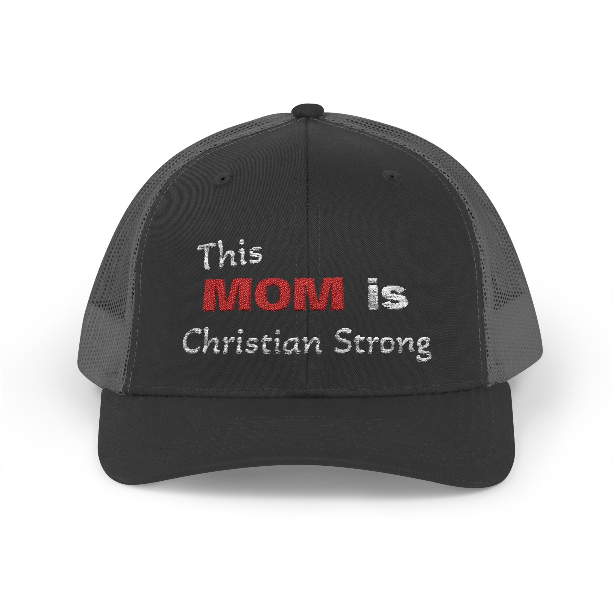 Christian Mom Trucker Cap — "This MOM is Christian Strong" Embroidered Snapback