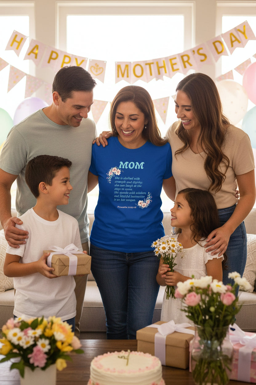 Mom Floral Scripture T-Shirt — Proverbs 31:25 Tribute Shirt