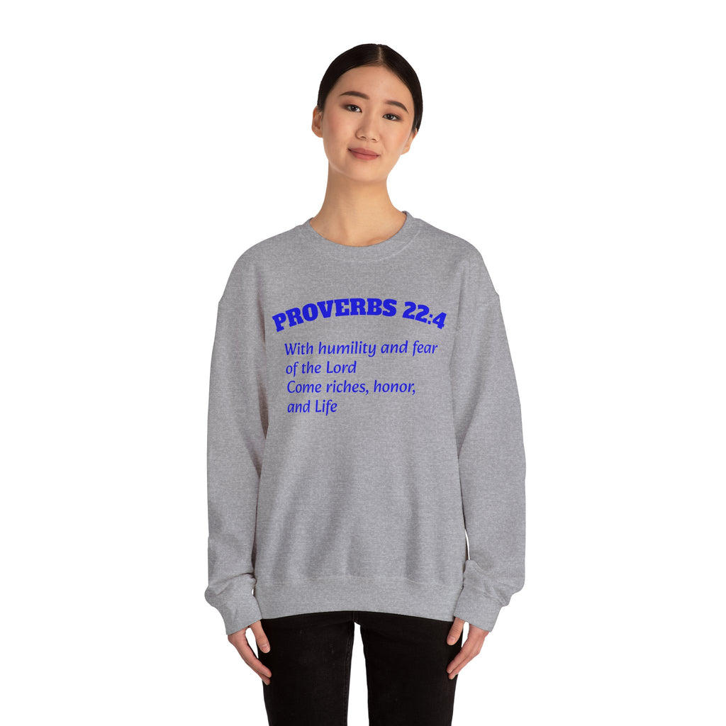 Proverbs 22:4 Sweatshirt — Scripture Quote Crewneck for Faith & Humility