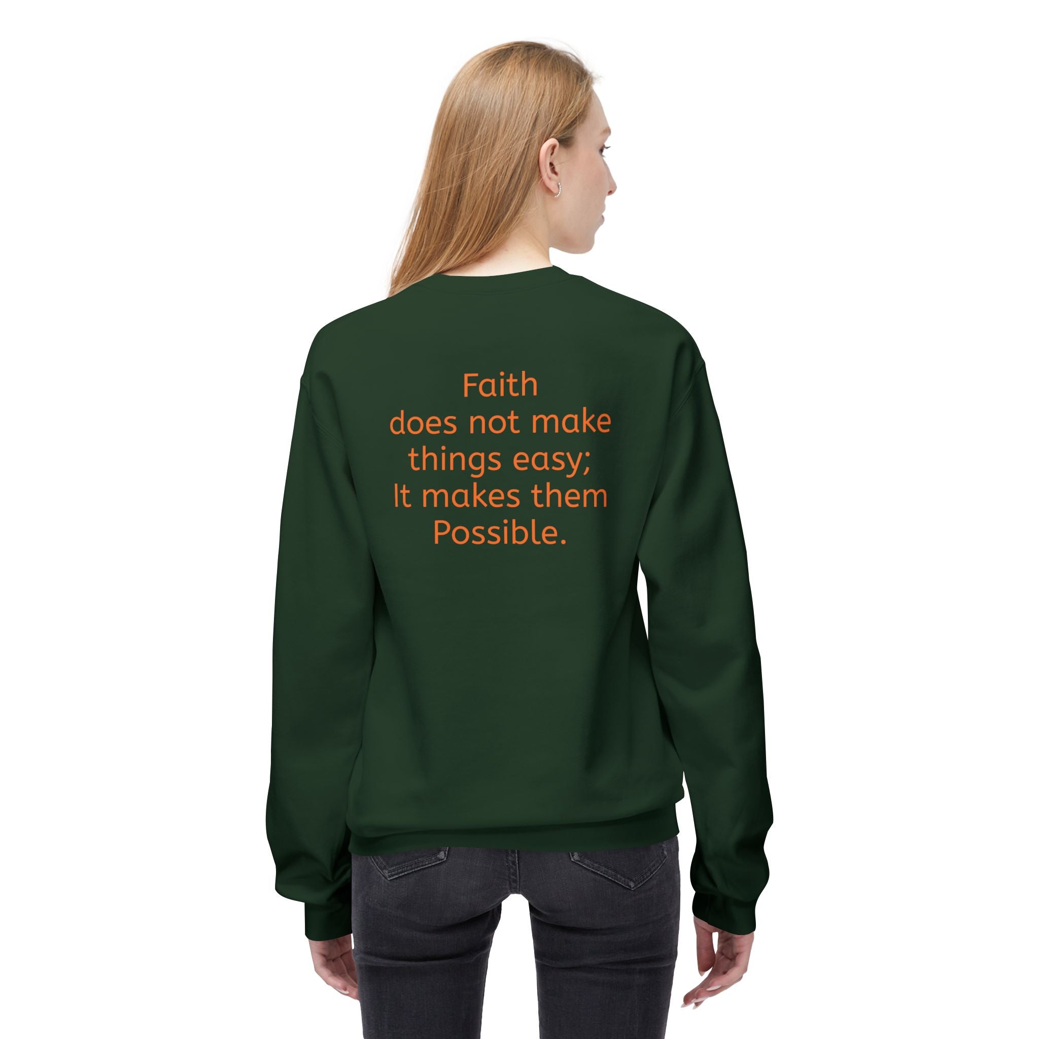 Faith- Mark 9:23- Sweatshirt