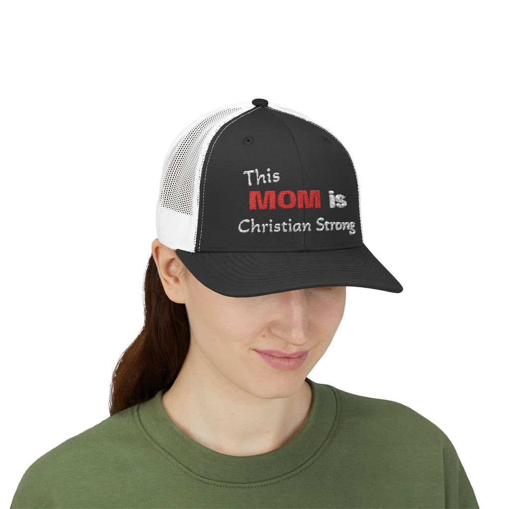 Christian Mom Trucker Cap — "This MOM is Christian Strong" Embroidered Snapback
