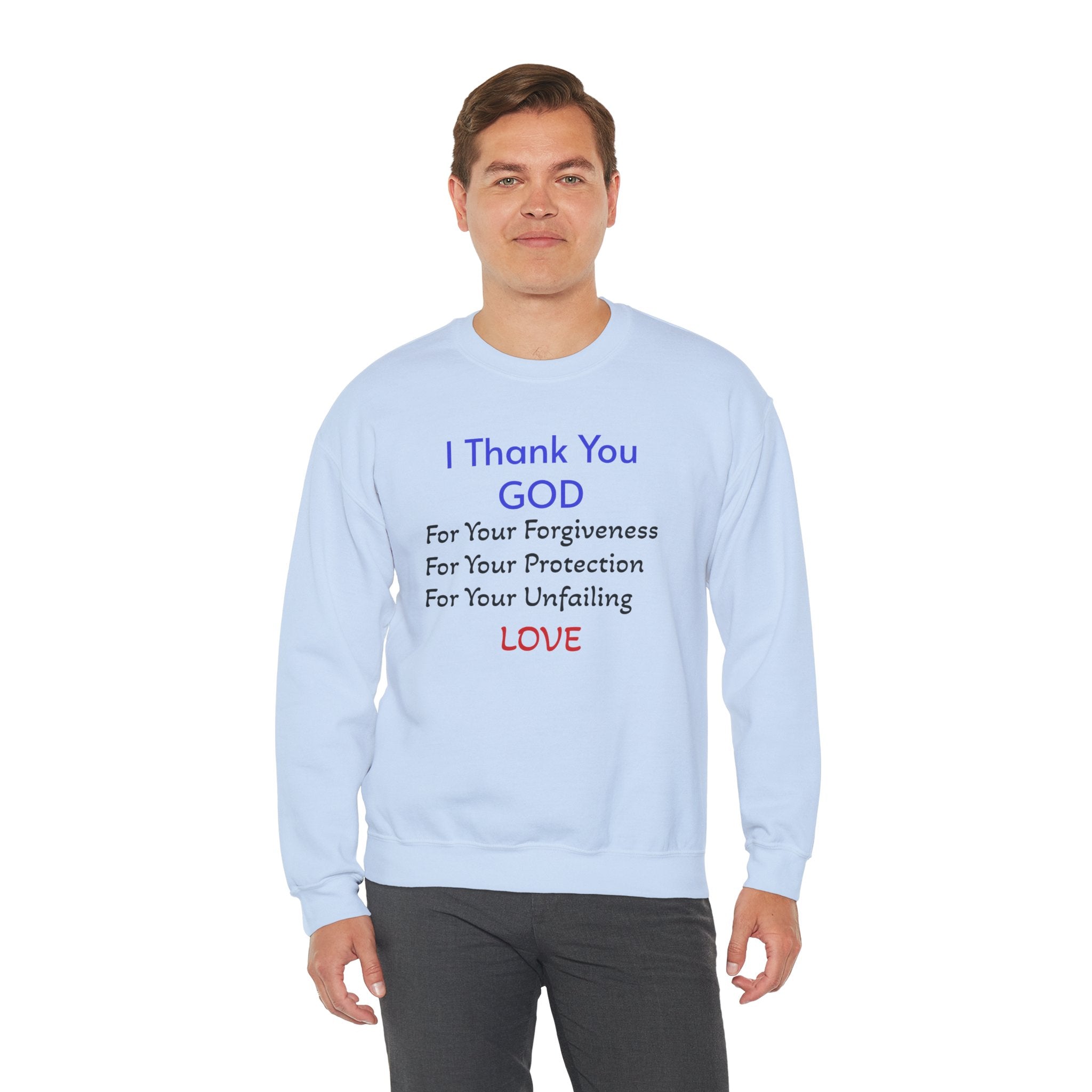 Faith Thank You God Sweatshirt — "I Thank You GOD" Inspirational Crewneck