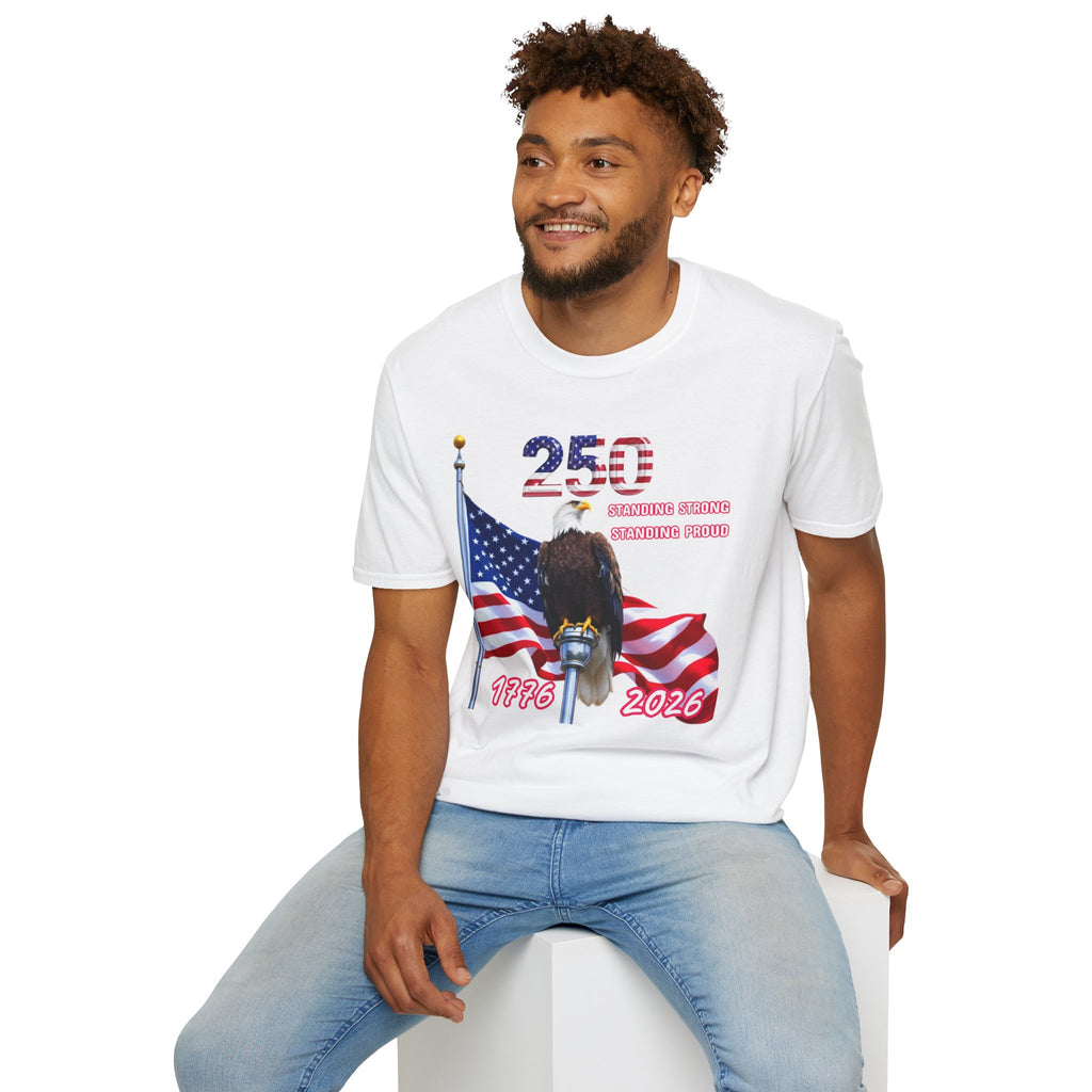 T-Shirt — 250 Years Patriotic Eagle Tee “Standing Strong, Standing Proud” (1776–2026)