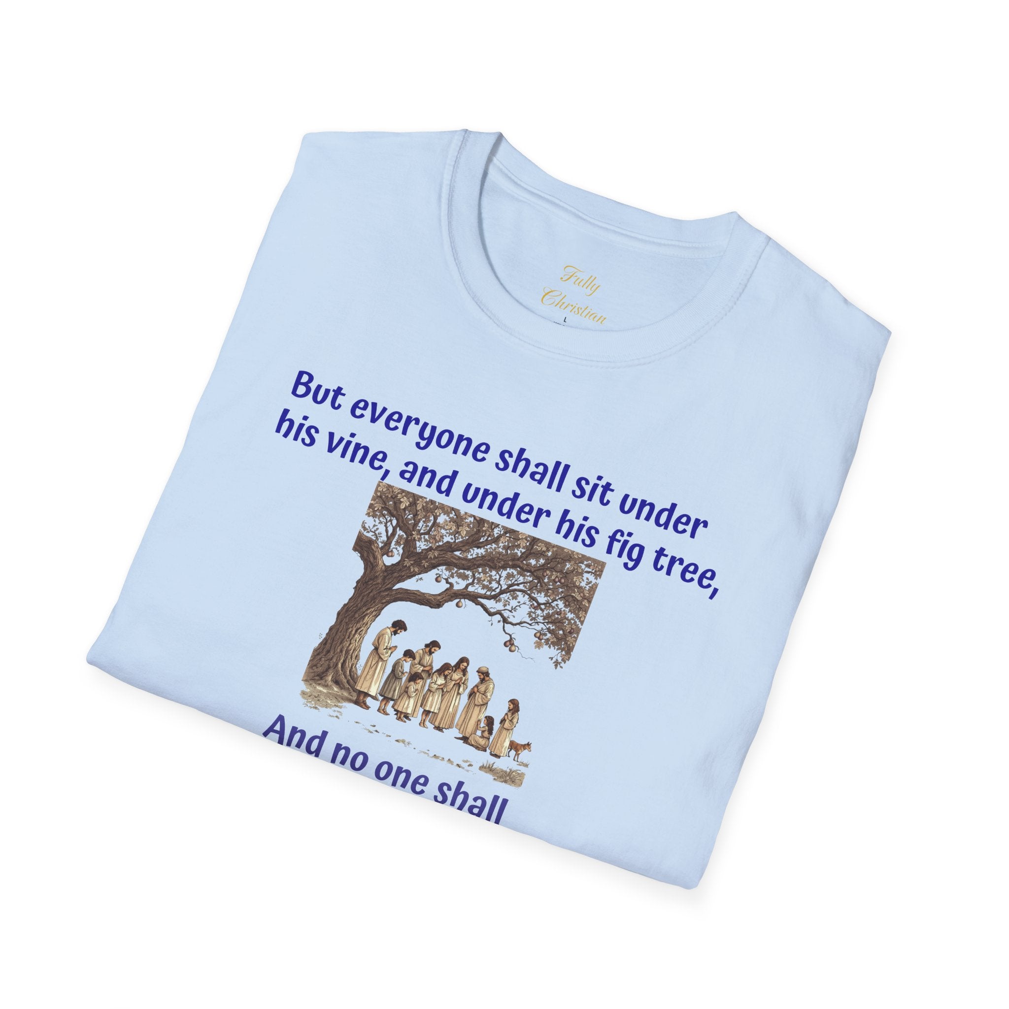 Biblical Scripture- Micah 4:4  T‑Shirt — "But everyone shall sit under his vine" Faith Graphic Tee