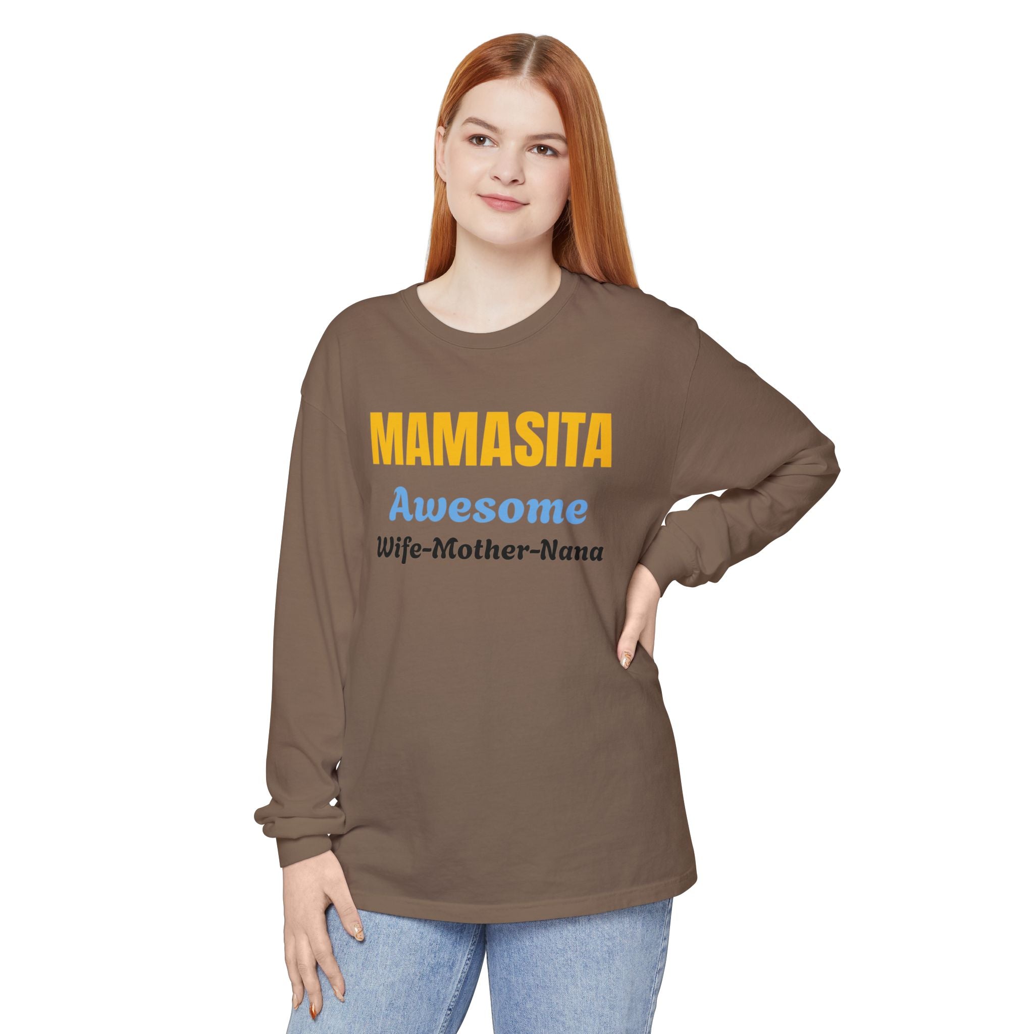 Awesome Mamasita Long Sleeve Comfort Colors Tee Shirt — "Mamasita Awesome Wife•Mother•Nana"