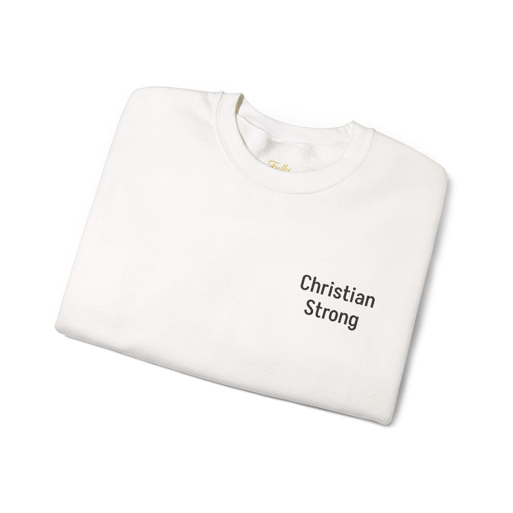 Embroidered Christian Strong Crewneck Sweatshirt – Faith-Inspired Minimalist Pullover