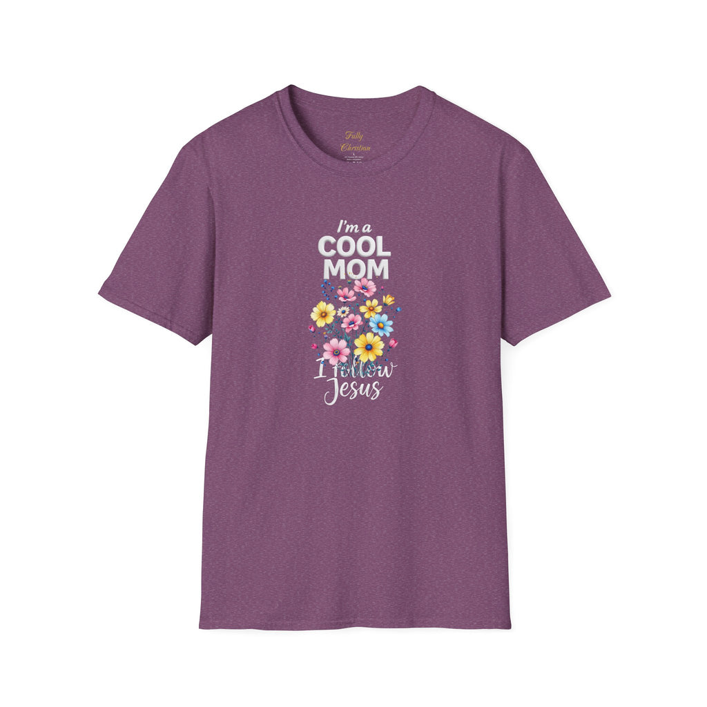 Cool Mom T-Shirt — “I’m a Cool Mom, I Follow Jesus” Christian Mom Tee