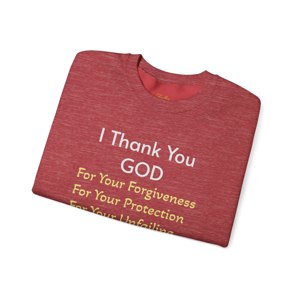 Faith Thank You God Sweatshirt — "I Thank You GOD" Inspirational Crewneck