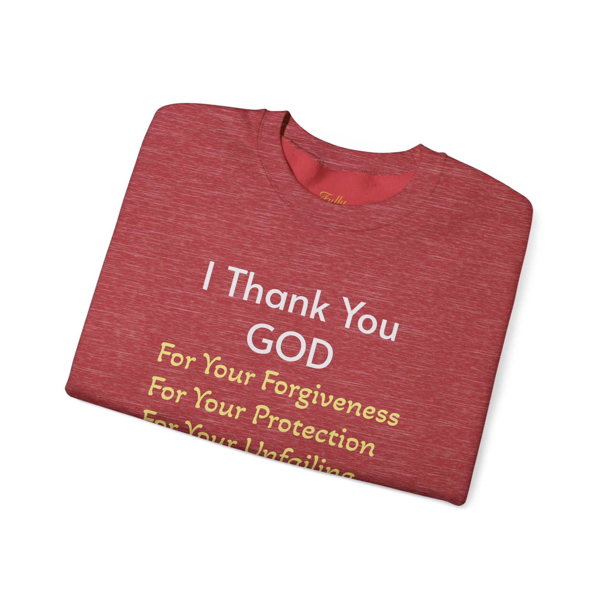 Faith Thank You God Sweatshirt — "I Thank You GOD" Inspirational Crewneck