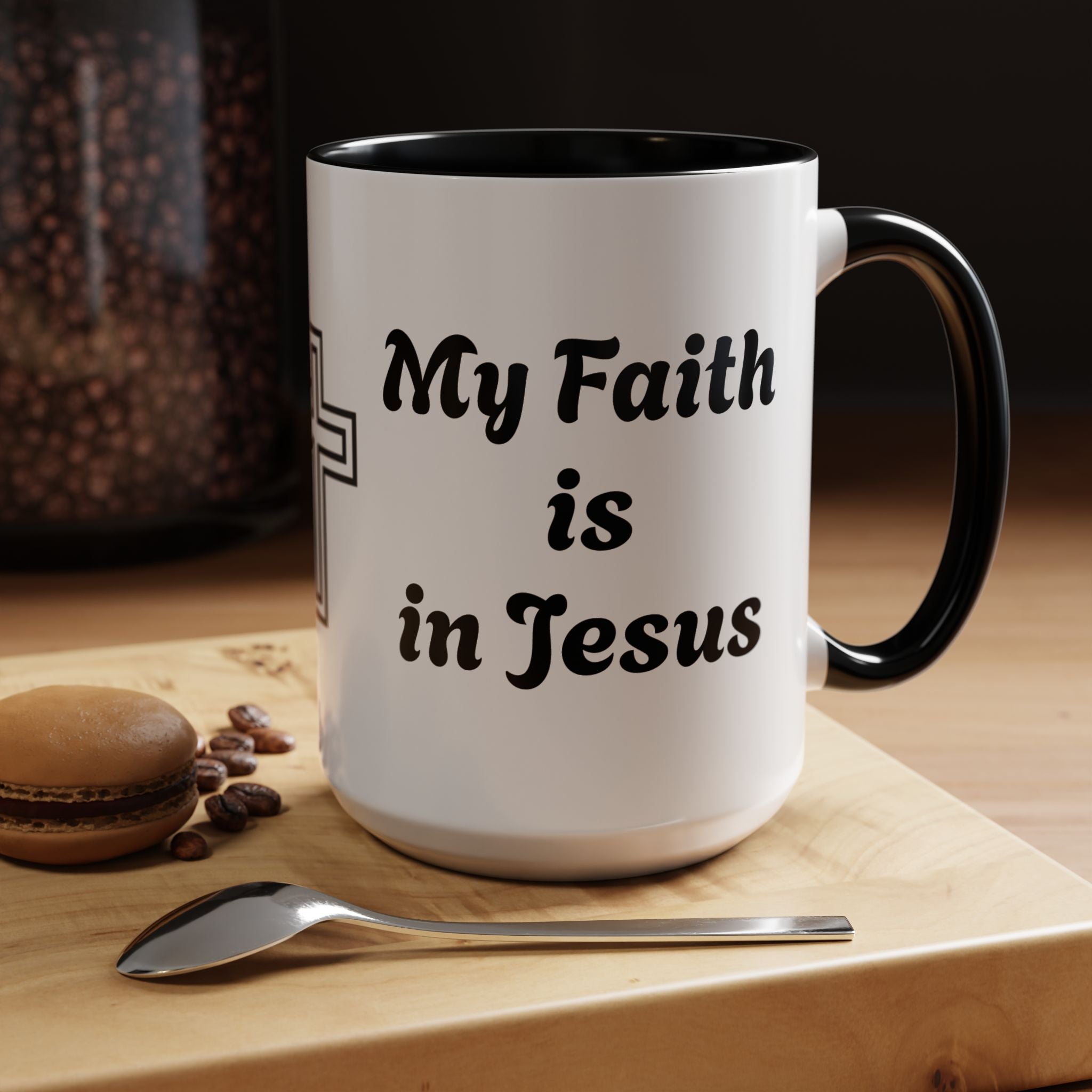 My Faith Is in Jesus Accent Coffee Mug — Christian Cross Tea Cup (11/15oz)