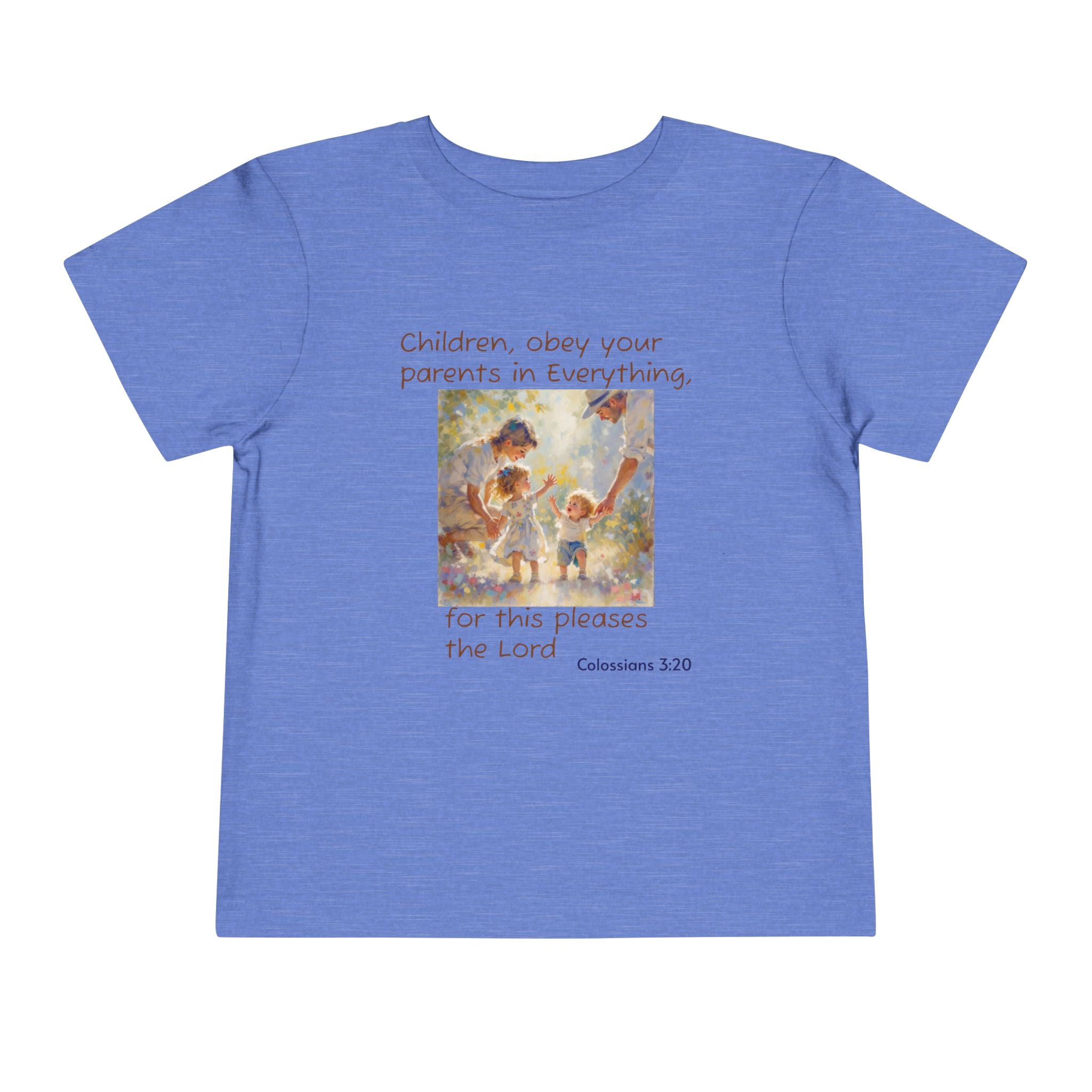 Toddler Tee – "Children, obey your parents in everything" Colossians 3:20 Christian Kids Shirt