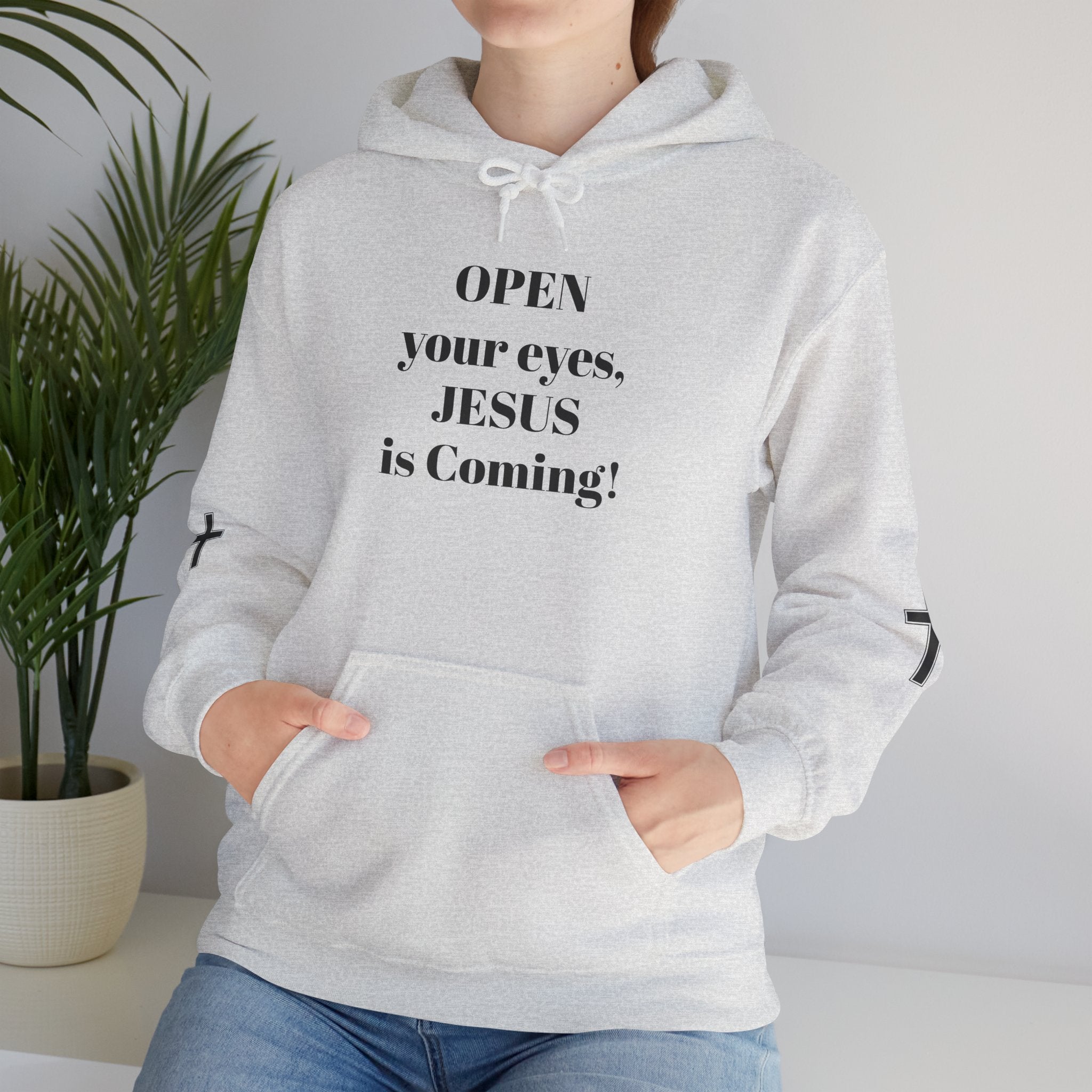 Religious Hoodie - "Open Your Eyes, JESUS is Coming!" Pullover