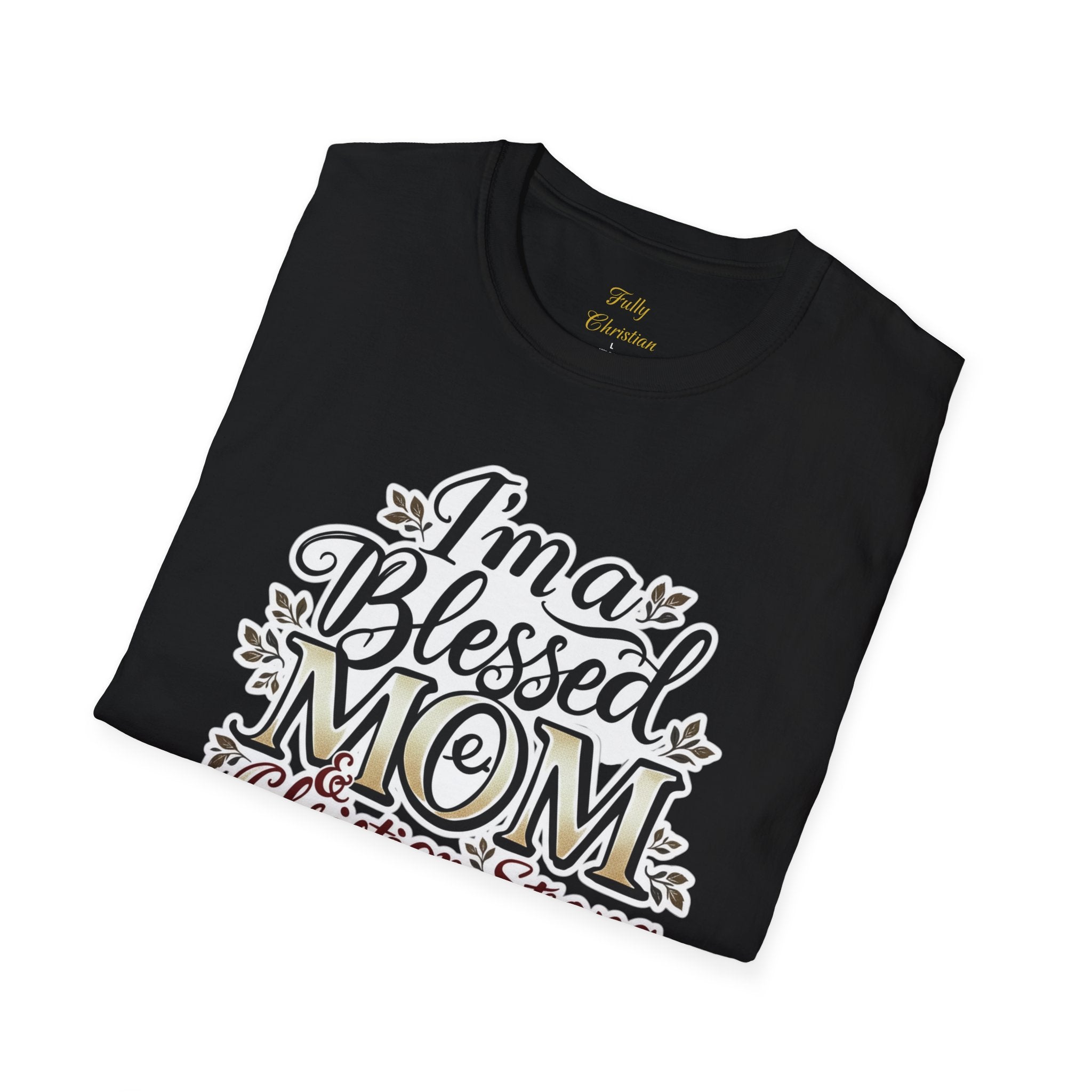 I’m a Blessed Mom Christian T-Shirt — Faith-Based Mother's Day Tee