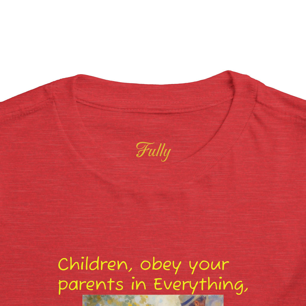 Toddler Tee – "Children, obey your parents in everything" Colossians 3:20 Christian Kids Shirt
