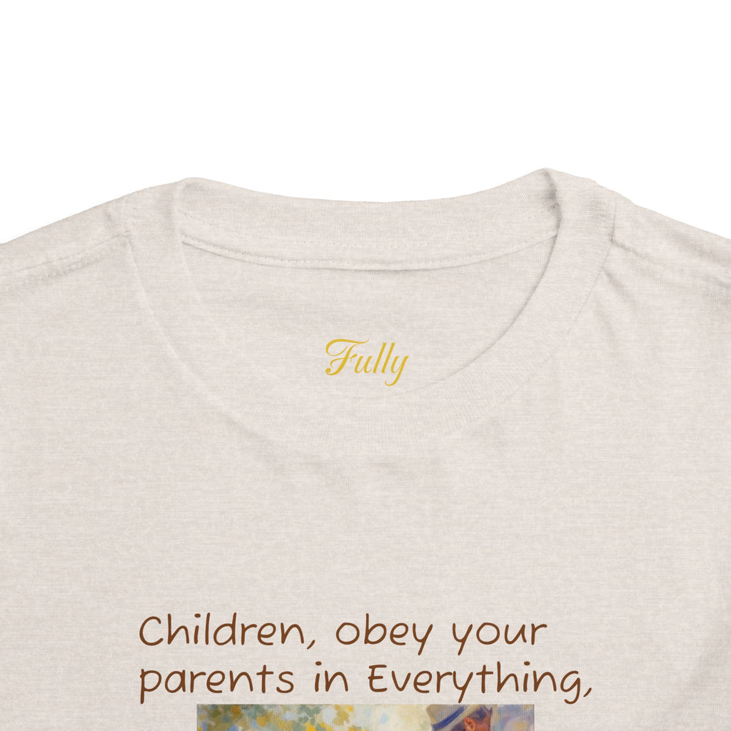 Toddler Tee – "Children, obey your parents in everything" Colossians 3:20 Christian Kids Shirt