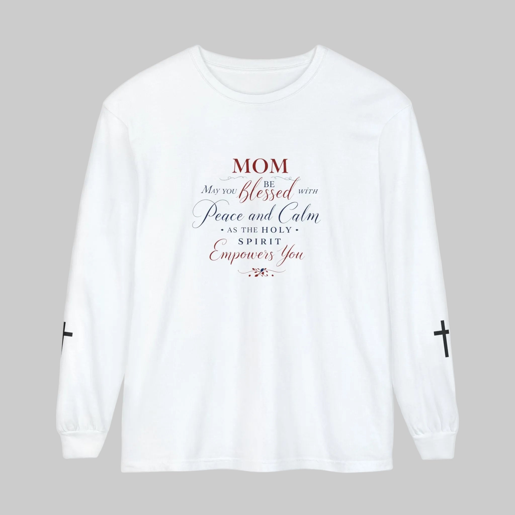 Mom Blessed Prayer Long Sleeve Shirt — Christian Mother's Gift