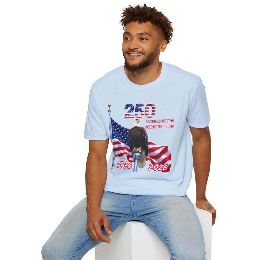 T-Shirt — 250 Years Patriotic Eagle Tee “Standing Strong, Standing Proud” (1776–2026)