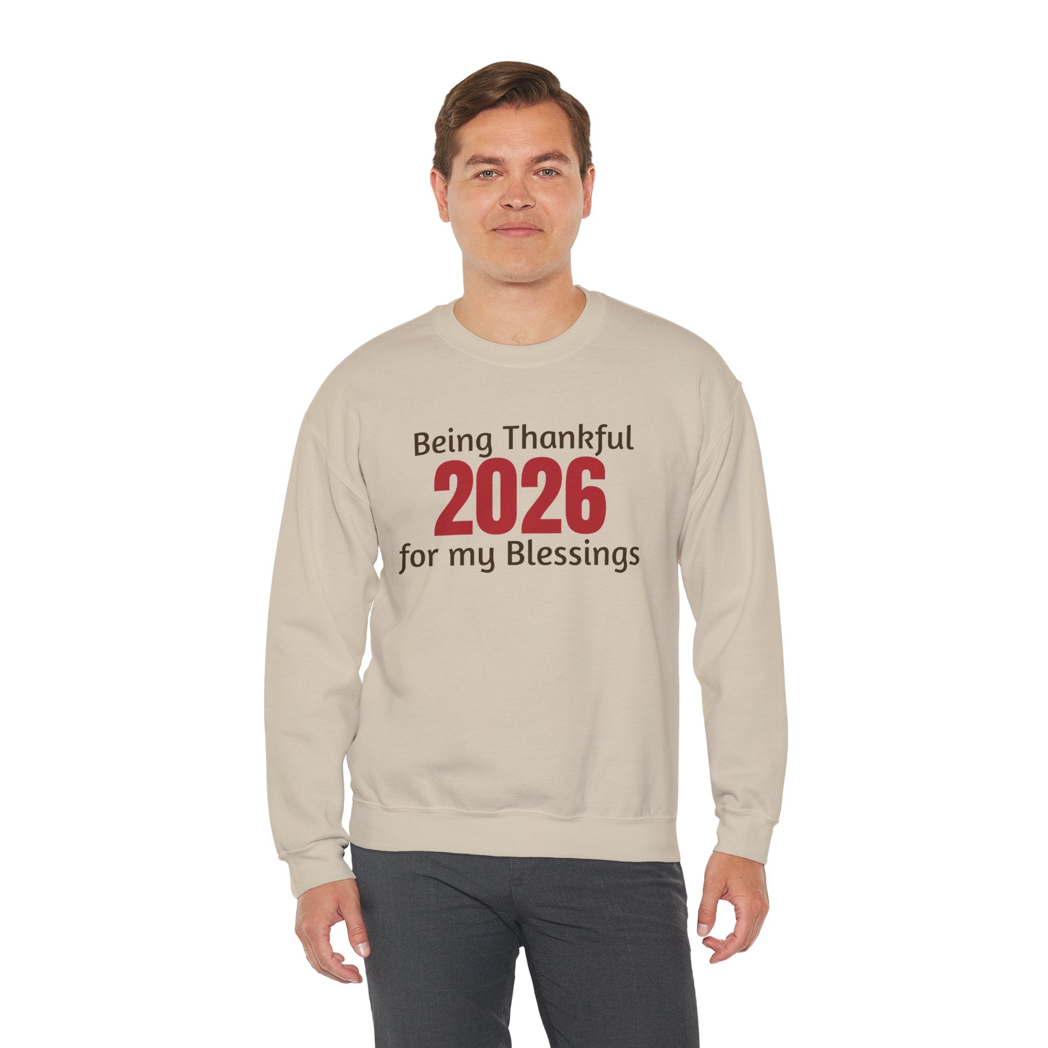 2026 Thankful Sweatshirt – "Being Thankful 2026 for My Blessings" Cozy Thanksgiving Crewneck