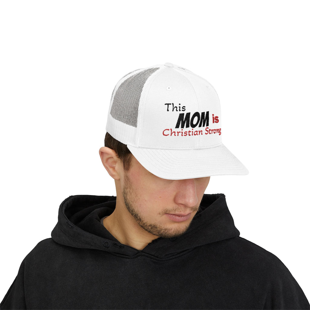 This Mom Is Christian Strong Embroidered Snapback Trucker Cap — Faith-Based Mom Hat