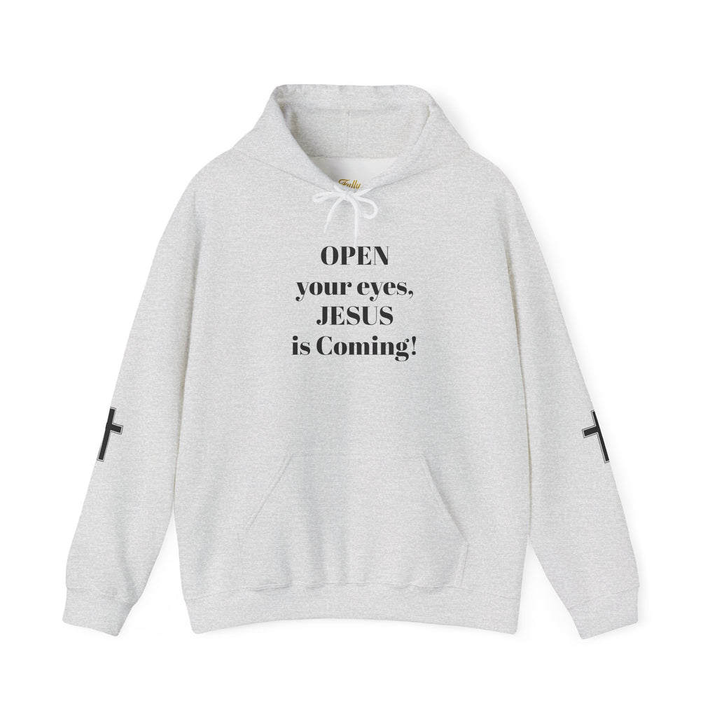 Religious Hoodie - "Open Your Eyes, JESUS is Coming!" Pullover – Christian faith apparel & gifts | Fully Christian Apparel