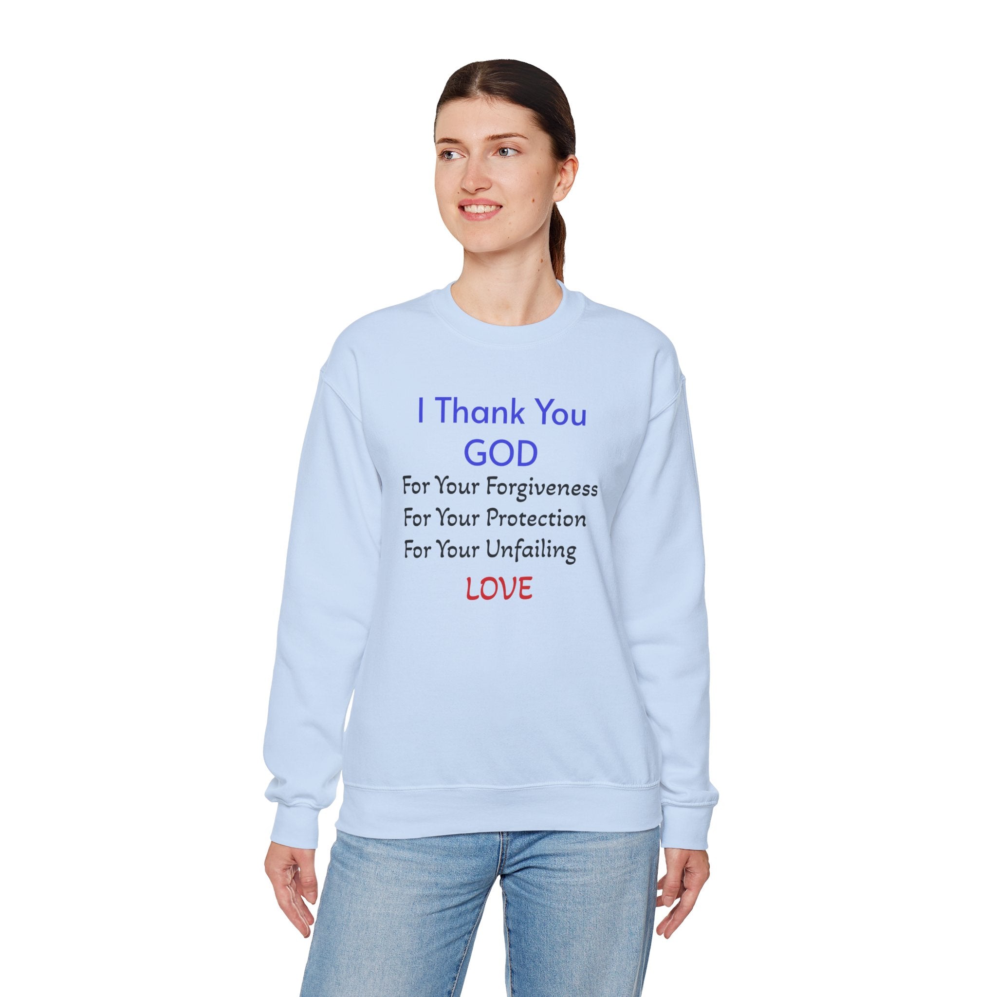 Faith Thank You God Sweatshirt — "I Thank You GOD" Inspirational Crewneck