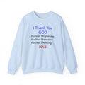 Faith Thank You God Sweatshirt — "I Thank You GOD" Inspirational Crewneck – Christian faith apparel & gifts | Fully Christia