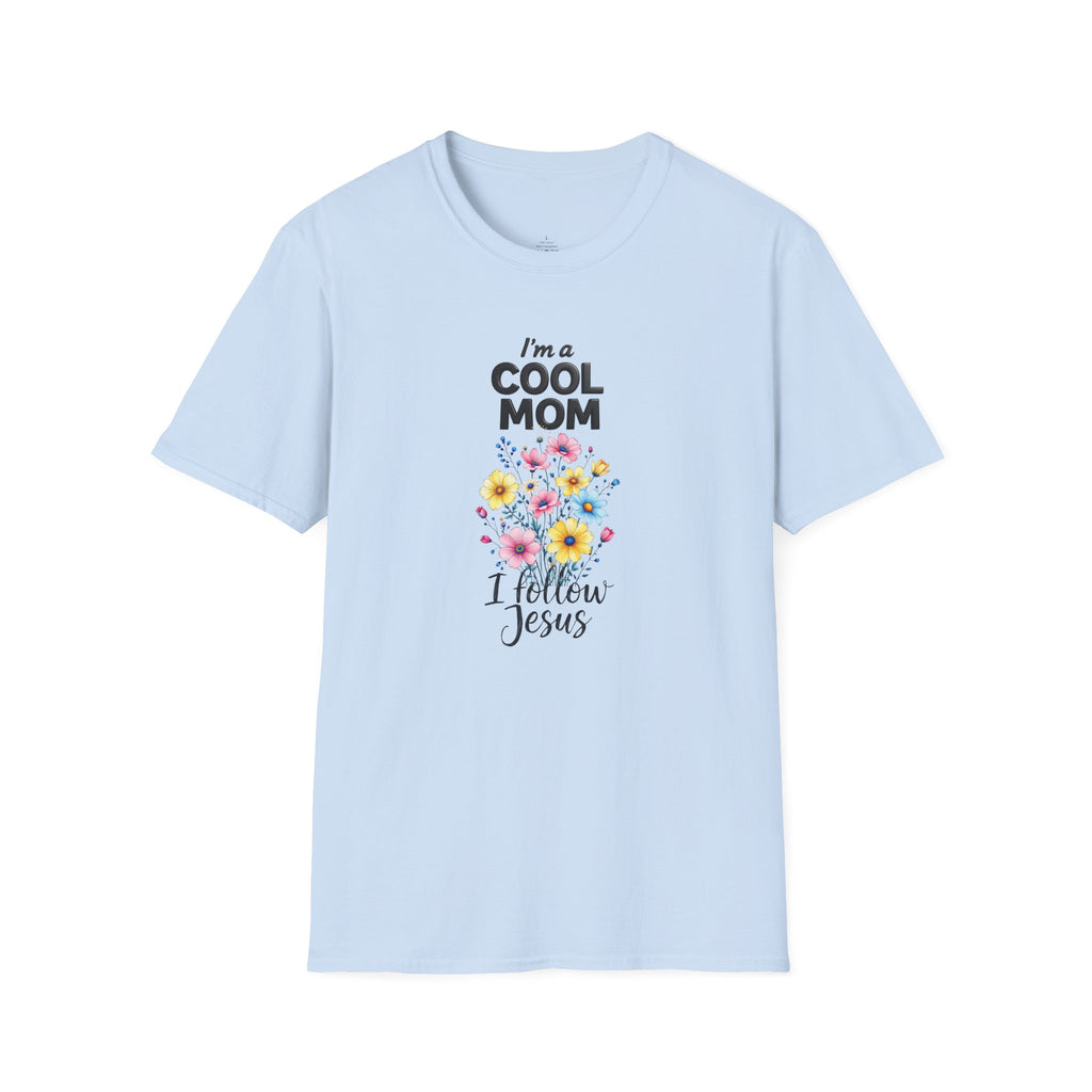 Cool Mom T-Shirt — “I’m a Cool Mom, I Follow Jesus” Christian Mom Tee