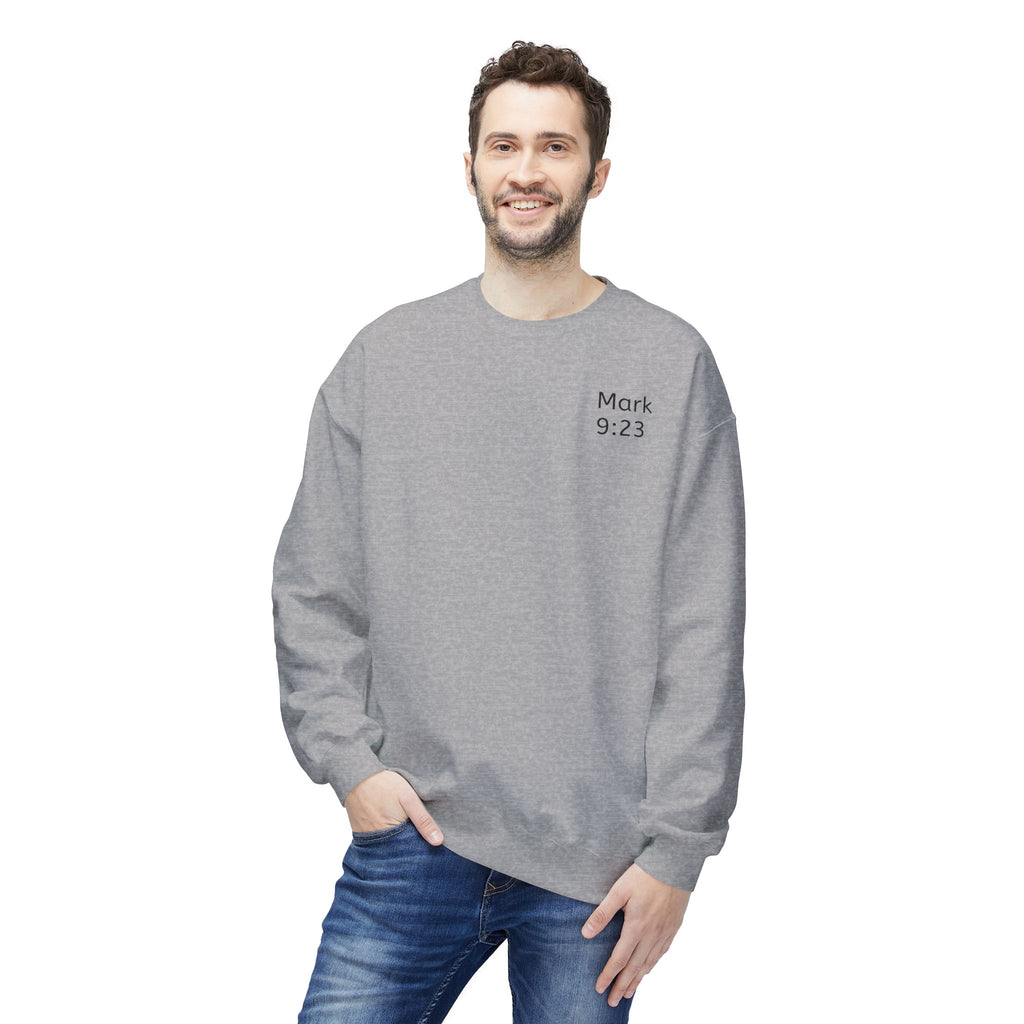 Faith- Mark 9:23- Sweatshirt – Christian faith apparel & gifts | Fully Christian Apparel