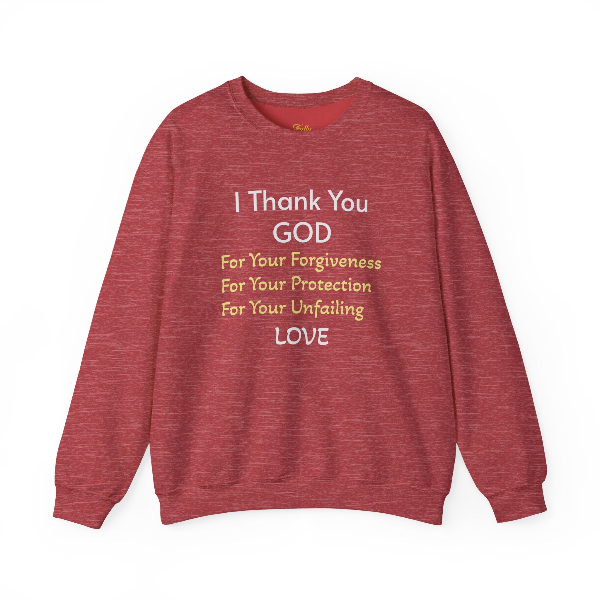 Faith Thank You God Sweatshirt — "I Thank You GOD" Inspirational Crewneck