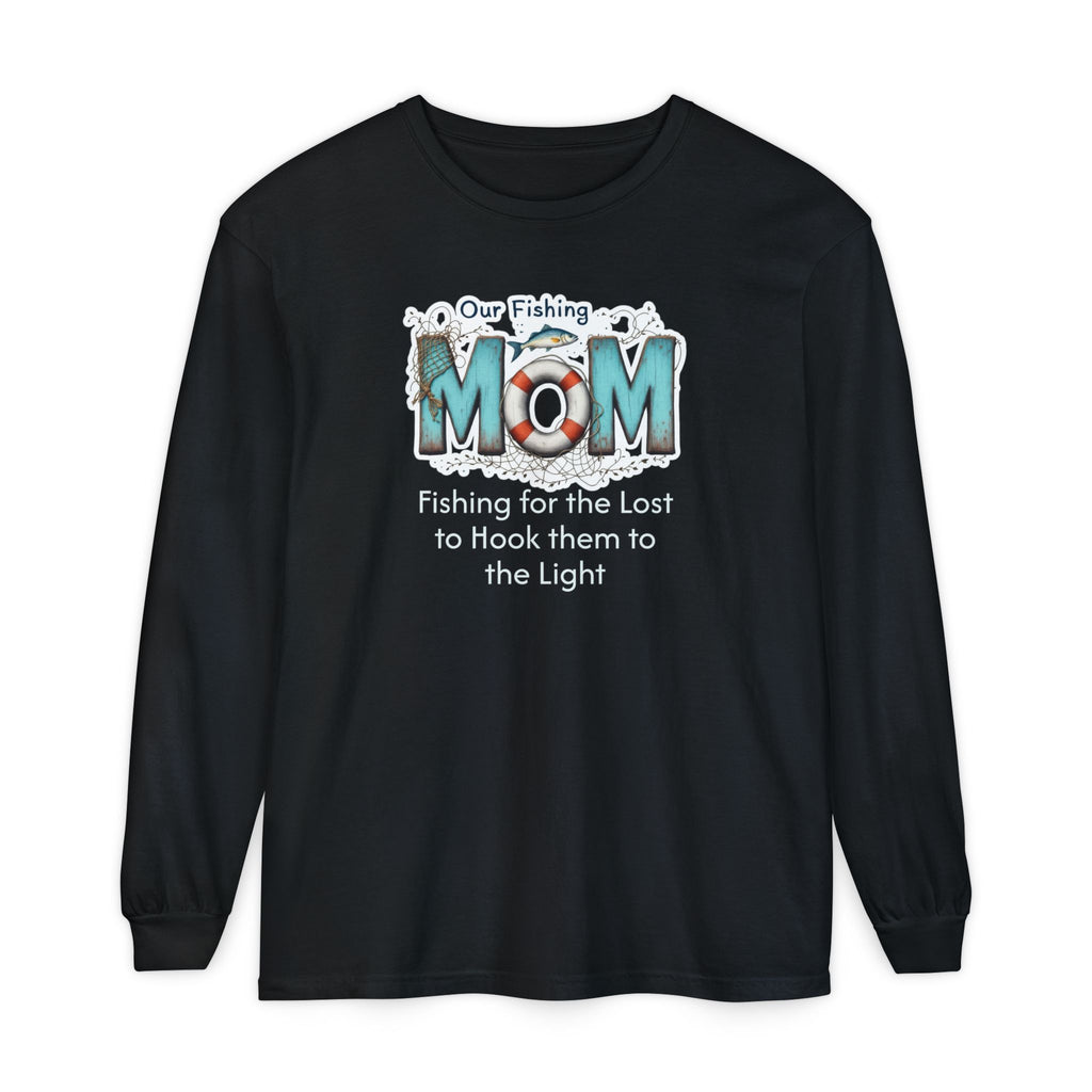 Fishing Mom Long Sleeve T‑Shirt — “Fishing for the Lost to Hook Them to the Light” – Christian faith apparel & gifts | Fully
