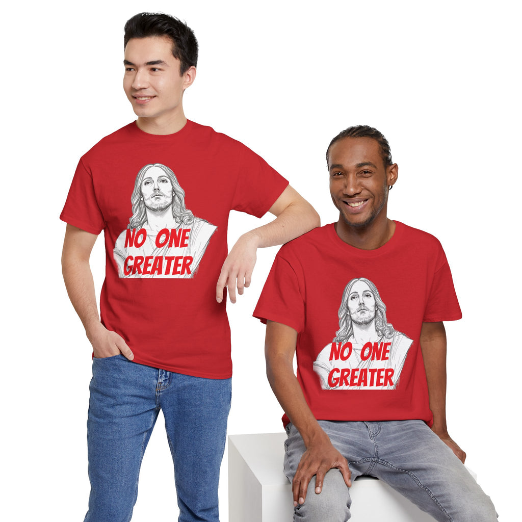 Inspirational Tee - NO ONE GREATER Unisex Heavy Cotton
