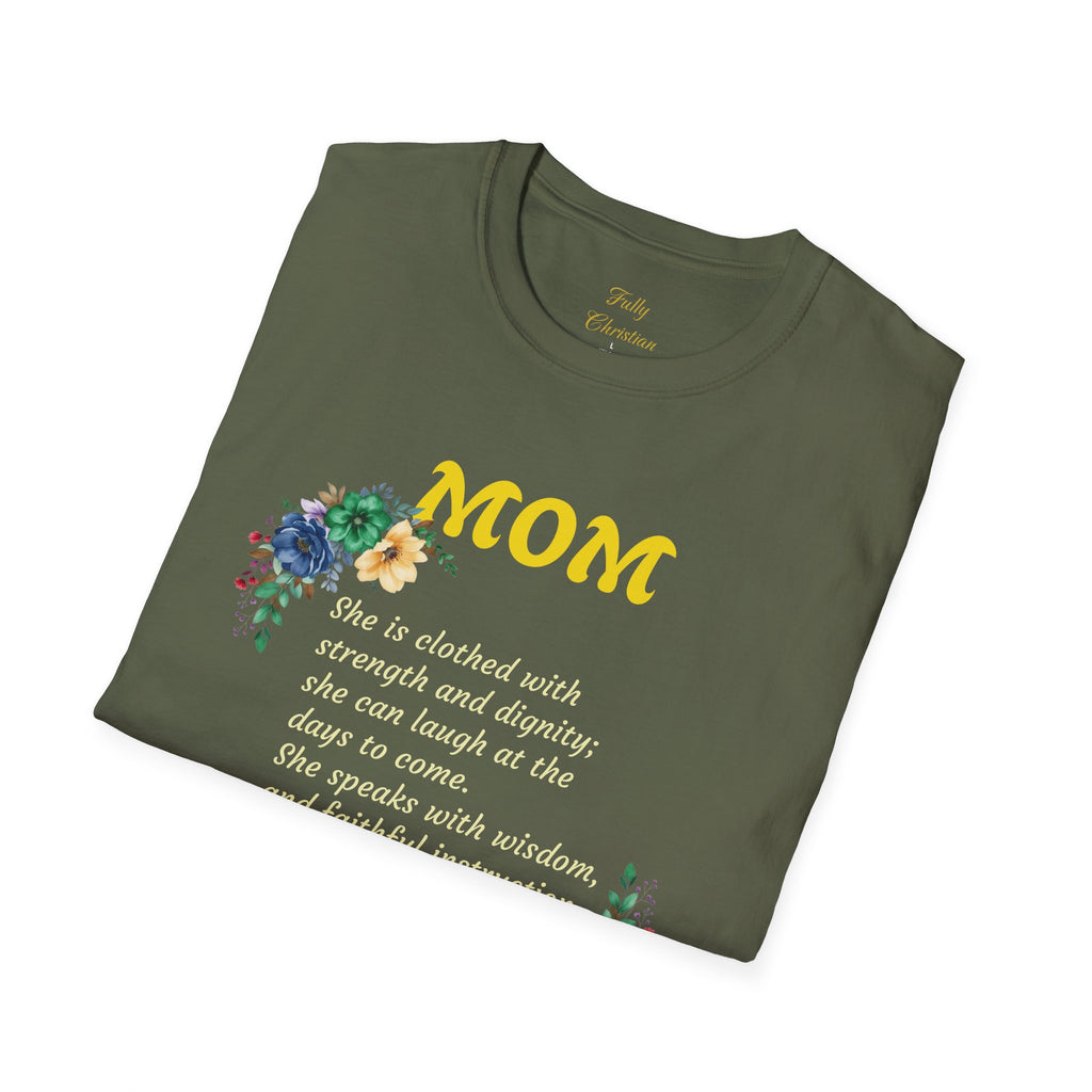 Mom Floral Scripture T-Shirt — Proverbs 31:25 Tribute Shirt