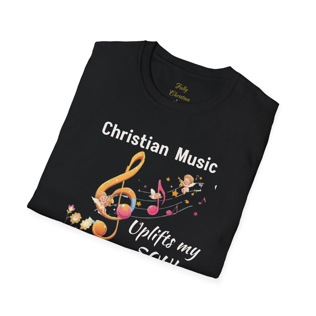 Christian Music T-Shirt – "Uplifts My Soul" Inspirational Faith Tee