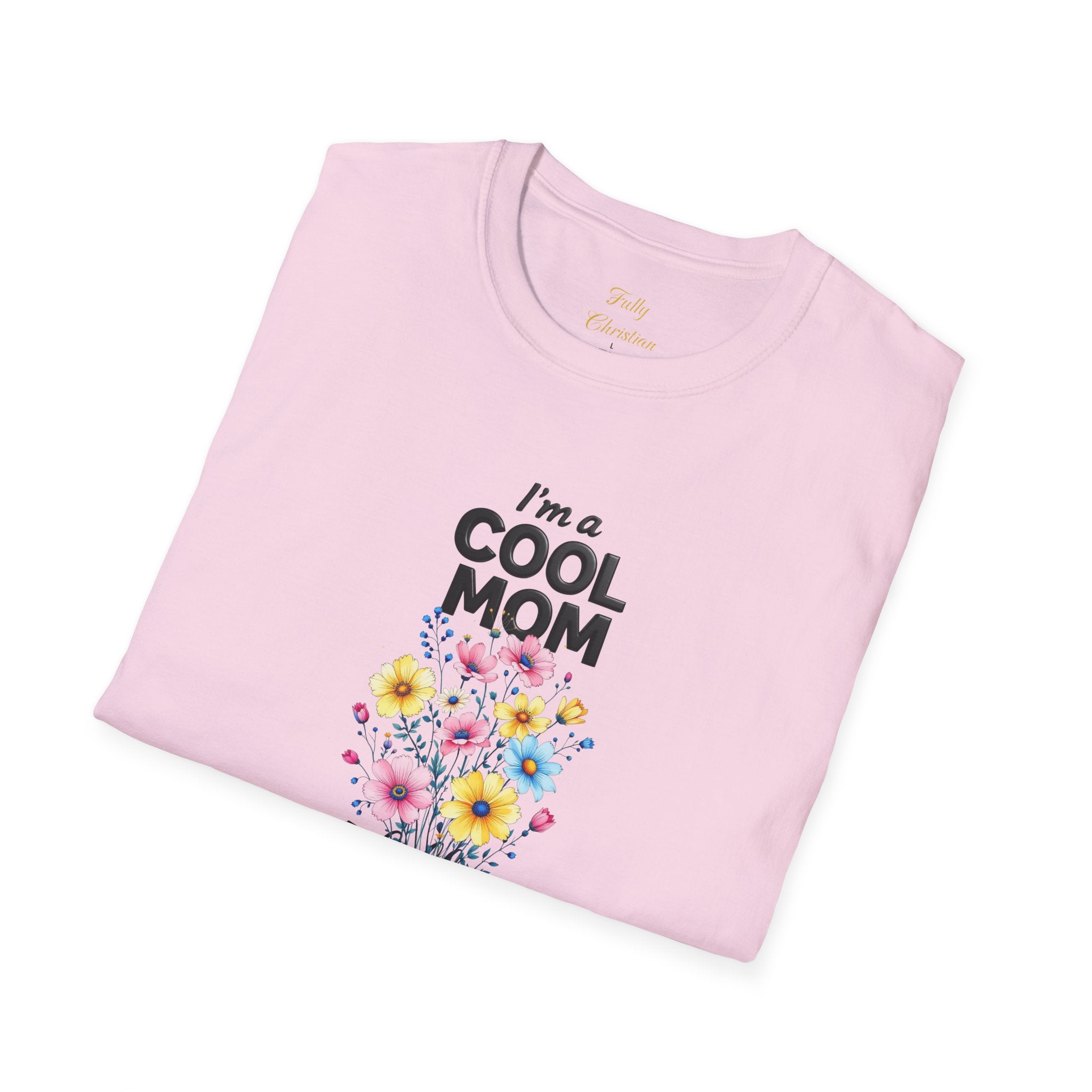Cool Mom T-Shirt — “I’m a Cool Mom, I Follow Jesus” Christian Mom Tee