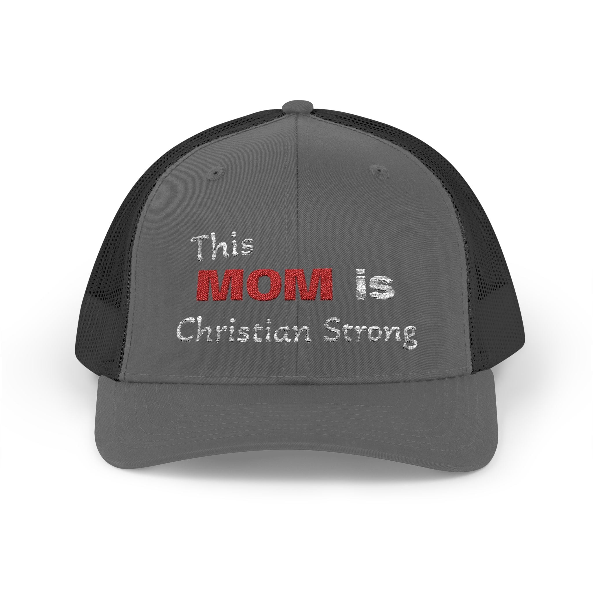 Christian Mom Trucker Cap — "This MOM is Christian Strong" Embroidered Snapback