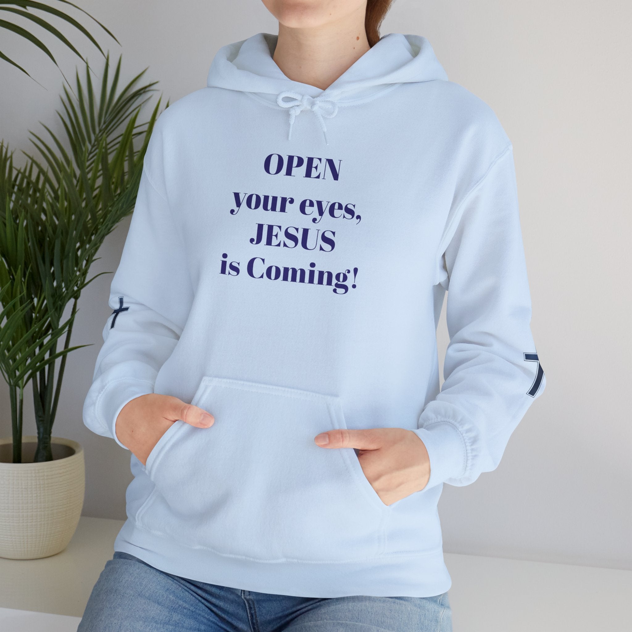 Religious Hoodie - "Open Your Eyes, JESUS is Coming!" Pullover
