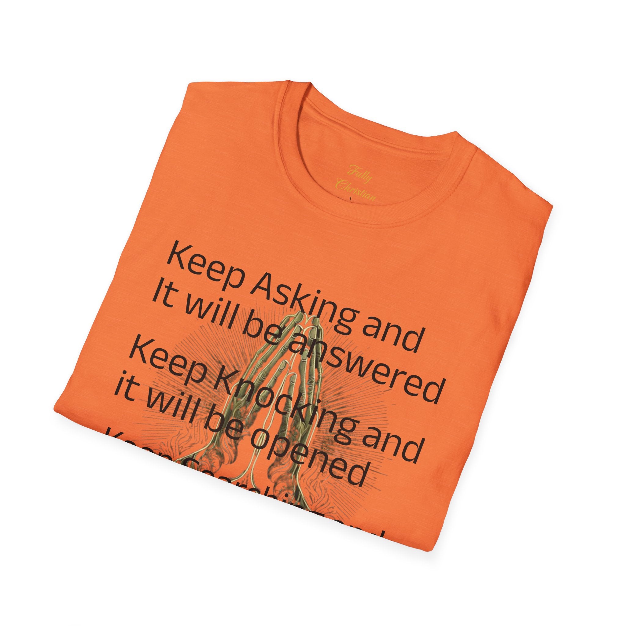 Motivational 'Keep Asking' Tee — Inspirational Quote T-Shirt with Gold Script A
