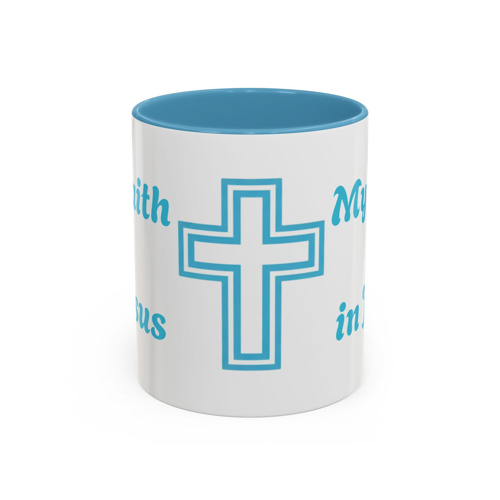 My Faith Is In Jesus Accent Coffee Mug - Christian Cross Inspirational Gift (11/15oz) – Christian faith apparel & gifts | Fu