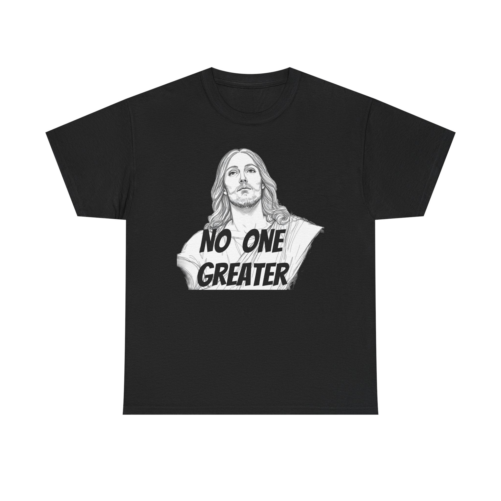 Inspirational Tee - NO ONE GREATER Unisex Heavy Cotton
