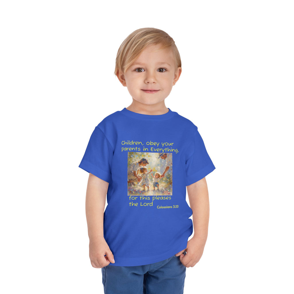 Toddler Tee – "Children, obey your parents in everything" Colossians 3:20 Christian Kids Shirt