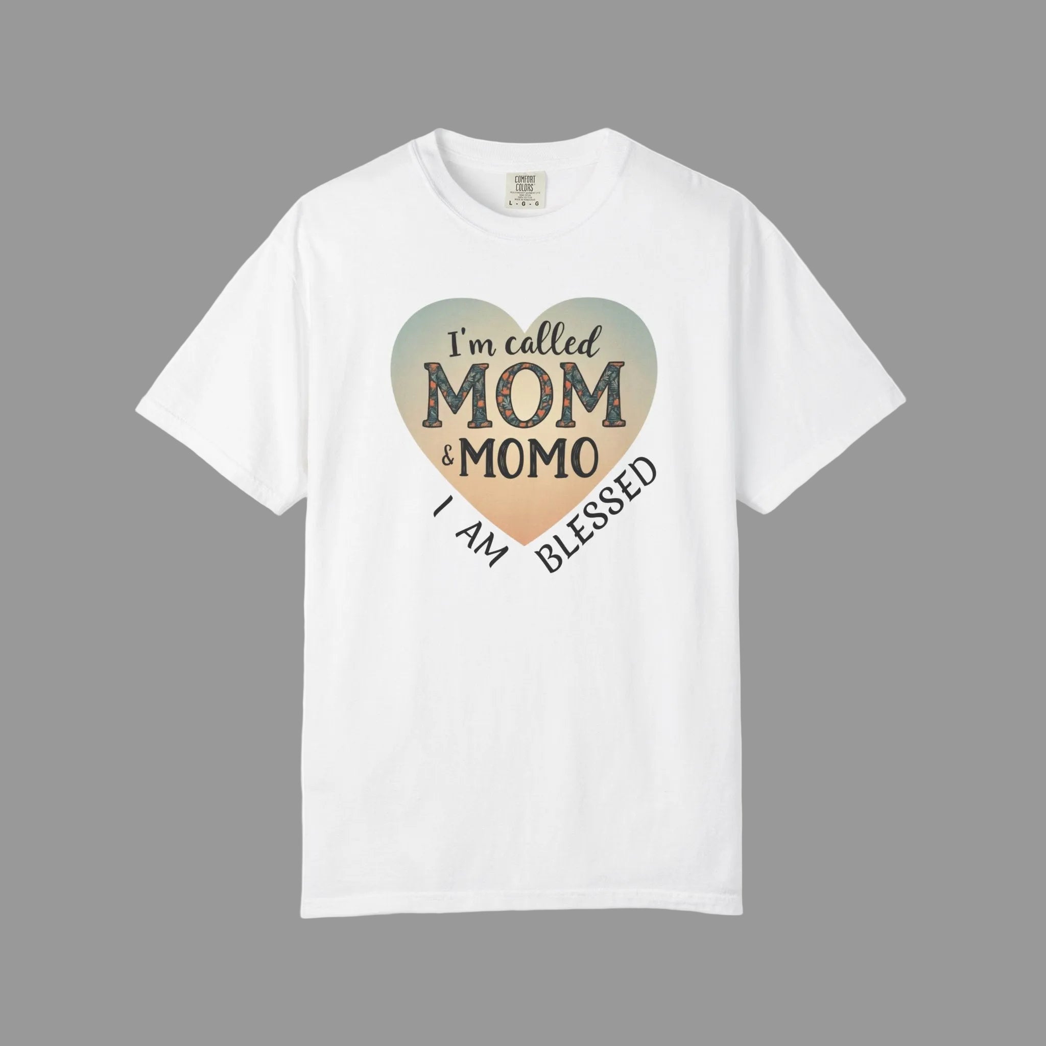 I'm Called Mom & Momo T-Shirt — "I Am Blessed" Heart Design